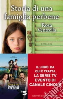 Storia di una famiglia perbene libro di Ventrella Rosa