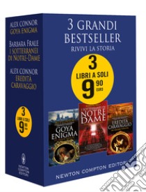 3 grandi bestseller. Rivivi la storia: Goya enigma-I sotterranei di Notre-Dame-Eredità Caravaggio libro di Connor Alex; Frale Barbara