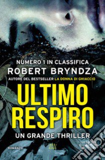 Ultimo respiro libro di Bryndza Robert