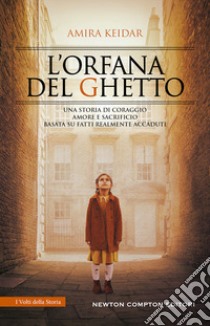 L'orfana del ghetto libro di Keidar Amira