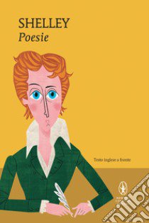 Poesie. Testo inglese a fronte libro di Shelley Percy Bysshe; Giovanelli F. (cur.)