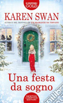 Una festa da sogno libro di Swan Karen