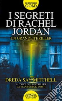 I segreti di Rachel Jordan libro di Mitchell Dreda Say