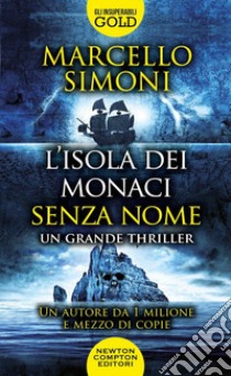 L'isola dei monaci senza nome, Marcello Simoni