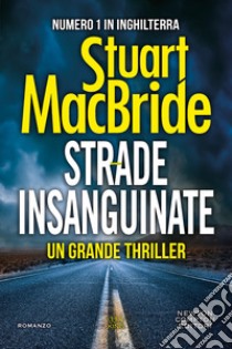 Strade insanguinate libro di MacBride Stuart