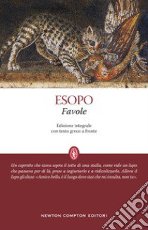 Favole. Testo greco a fronte. Ediz. integrale libro di Esopo; Giammarco M. (cur.)