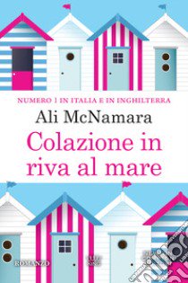 Colazione in riva al mare libro di McNamara Ali