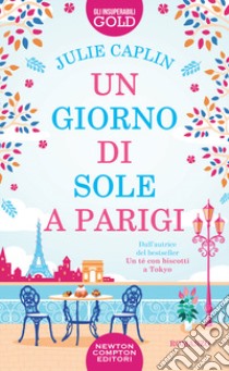 Un giorno di sole a Parigi libro di Caplin Julie