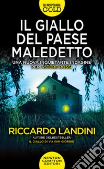 Il giallo del paese maledetto libro di Landini Riccardo