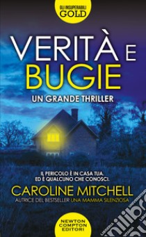 Verità e bugie libro di Mitchell Caroline