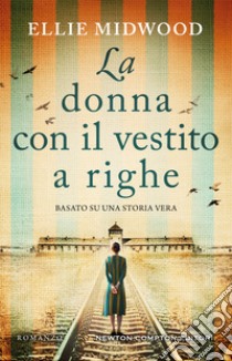 La donna con il vestito a righe libro di Midwood Ellie