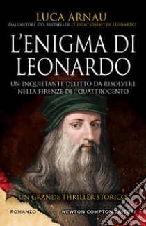 L'enigma di Leonardo libro di Arnaù Luca