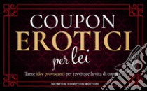 Coupon Erotici Per Lei libro