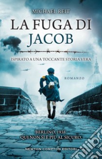 La fuga di Jacob libro di Reit Michael