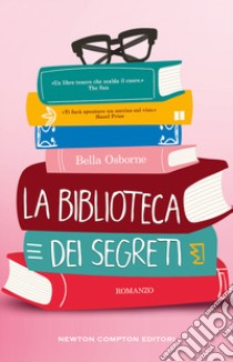 La biblioteca dei segreti libro di Osborne Bella