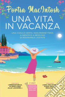 Una vita in vacanza libro di Macintosh Portia