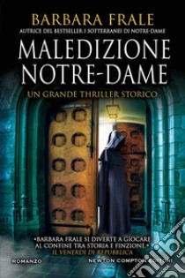 Maledizione Notre-Dame libro di Frale Barbara