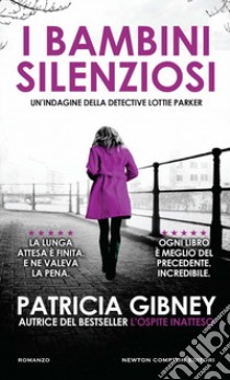 I bambini silenziosi libro di Gibney Patricia