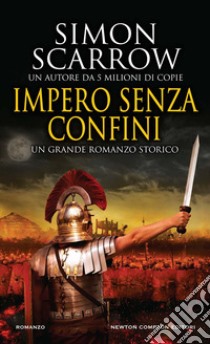 Impero senza confini libro di Scarrow Simon