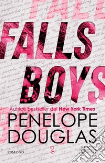 Falls boys libro di Douglas Penelope