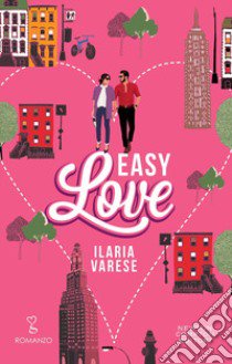 Easy love libro di Varese Ilaria