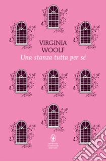 Una stanza tutta per sé. Ediz. integrale libro di Woolf Virginia