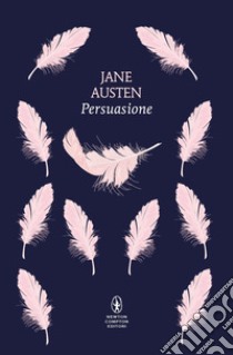 Persuasione. Ediz. integrale libro di Austen Jane; De Zordo O. (cur.)