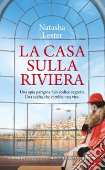 La casa sulla riviera libro di Lester Natasha