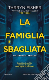 La famiglia sbagliata libro di Fisher Tarryn