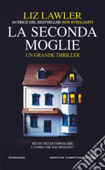 La seconda moglie libro di Lawler Liz