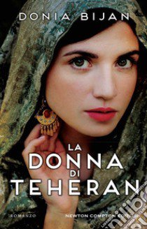 La donna di Teheran libro di Bijan Donia