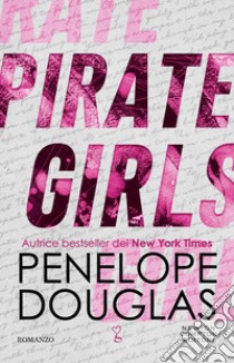 Pirate girls libro di Douglas Penelope