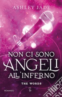 Non ci sono angeli all'inferno libro di Jade Ashley