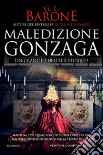 Maledizione Gonzaga libro di Barone G. L.