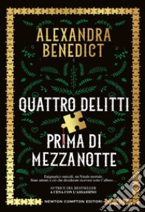 Quattro delitti prima di mezzanotte libro di Benedict Alexandra