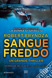 Sangue freddo libro di Bryndza Robert