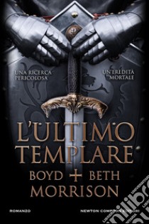 L'ultimo templare libro di Morrison Boyd; Morrison Beth