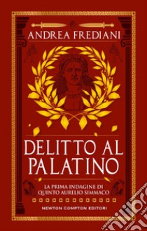 Delitto al Palatino libro di Frediani Andrea