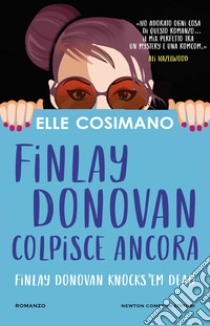 Finlay Donovan colpisce ancora libro di Cosimano Elle