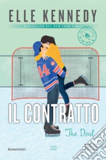 Il contratto. The deal libro di Kennedy Elle