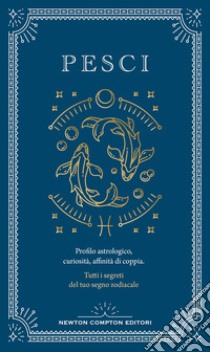 Guida astrologica al segno dei Pesci libro di Carvel Astrid