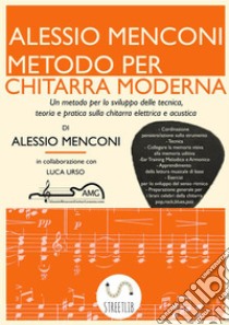 Metodo per chitarra moderna libro di Menconi Alessio; Golembiewski Andrea