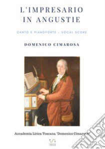 L'impresario in angustie libro di Domenico Cimarosa Simone Perugini