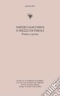 A prezzo di parole libro di Giacomini Amedeo