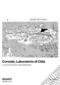 Corviale, Laboratorio di Città libro di Braschi Sara (cur.); Sebastianelli S. (cur.)