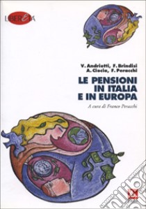 Le pensioni in Italia e in Europa libro