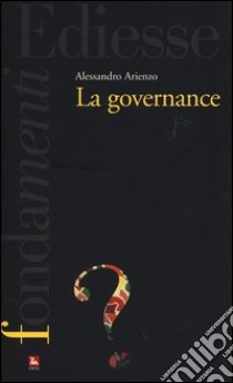 La governance libro di Arienzo Alessandro