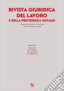 Rivista giuridica del lavoro e previdenza sociale (2022). Vol. 2 libro