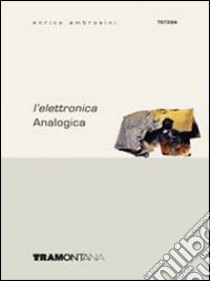 Elettronica digitale. Con manuale. Per gli Ist. tecnici industrali. Con CD-ROM libro di Ambrosini Enrico