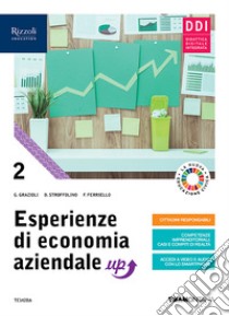 Esperienze di economia aziendale up. Con quaderno di didattica inclusiva. Per le Scuole superiori. Con e-book. Con espansione online. Vol. 2 libro